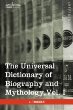 The Universal Dictionary of Biography and Mythology