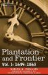 Plantation and Frontier